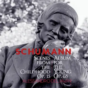 Alessandro Deljavan - Schumann: Kinderszenen, Op. 15 & Album für die Jugend, Op. 68 (2024) [Official Digital Download 24/88]