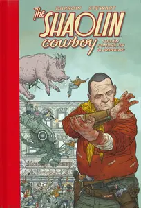 The Shaolin Cowboy Tomo 3 (de 4) ¿Quién Pondrá fin al Reinado?