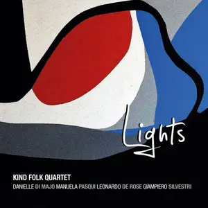 Kind Folk Quartet - Lights (2024/2025) [Official Digital Download]