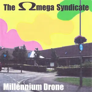 The Omega Syndicate - Millenium Drone (2010)