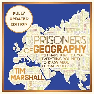 Prisoners of Geography Fully Updated 2025 Edition [Audiobook]