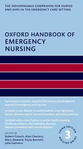 Oxford Handbook of Emergency Nursing (Oxford Handbooks in Nursing)