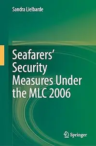 Seafarers’ Security Measures Under the MLC 2006