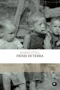 James Still - Fiume di terra