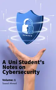 A Uni Student's Notes on Cybersecurity