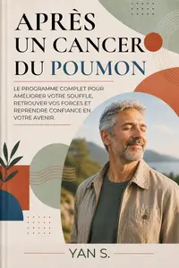 Après un Cancer du Poumon (French Edition)