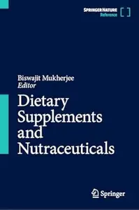 Dietary Supplements and Nutraceuticals
