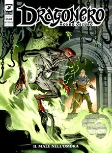Dragonero - Volume 145 - Mondo Oscuro 32 - Il Male Nell'Ombra