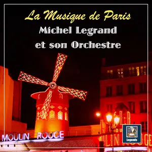 Michel Legrand and His Orchestra - La Musique de Paris (2021) [Official Digital Download]