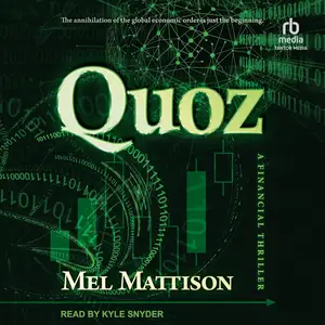 Quoz: A Financial Thriller [Audiobook]