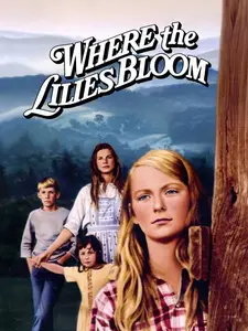 Where the Lilies Bloom (1974)