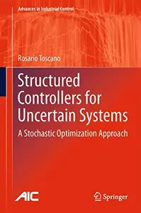 Structured Controllers for Uncertain Systems: A Stochastic Optimization Approach