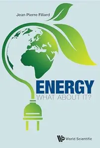 Energy: What About It?