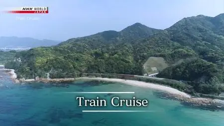 NHK Train Cruise - The Energy of Yamaguchi's Harsh Coastline (2019)