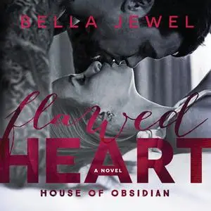 «Flawed Heart» by Bella Jewel