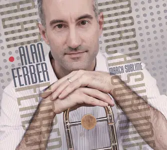 Alan Ferber - March Sublime (2013)