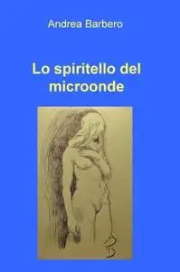 Lo spiritello del microonde