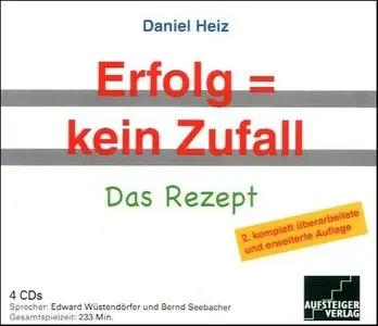Daniel Heiz - Erfolg = Kein Zufall