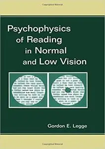 Psychophysics of Reading in Normal and Low Vision