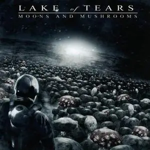 Lake Of Tears - Moons and Mushrooms (2007) [Limited Edition]