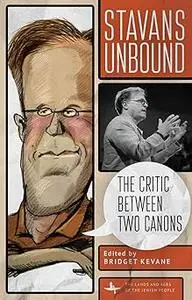 Stavans Unbound: The Critic Between Two Canons