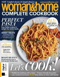 Woman&Home Complete Cookbook - 3rd Edition - September 2023