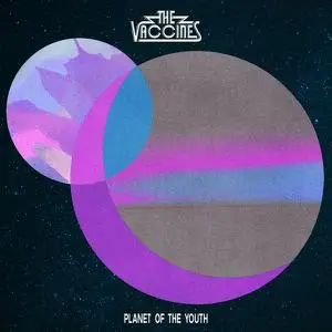The Vaccines - Planet of the Youth (2022)