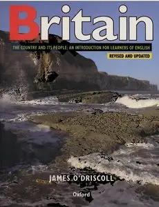 Britain - The Country and Its People,Revised edition