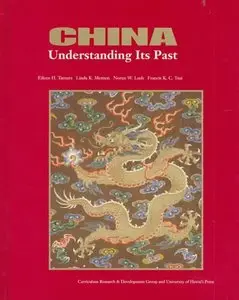 China: Understanding Its Past by Eileen H. Tamura