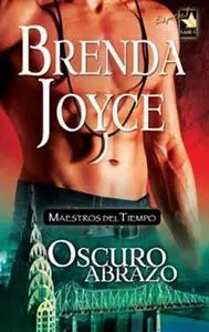 «Oscuro abrazo» by Brenda Joyce