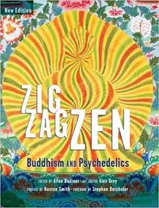 Zig Zag Zen: Buddhism and Psychedelics Ed 2