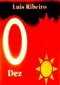 «O Dez» by Luis Ribeiro