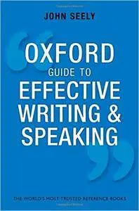 Oxford Guide to Effective Writing and Speaking 3rd Edition