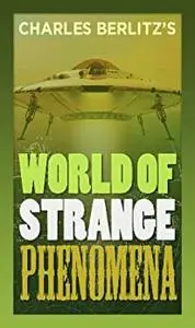 Charles Berlitz's World of Strange Phenomena