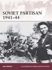 Soviet Partisan 1941-1944 (Osprey Warrior 171) (repost)