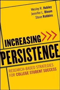 Increasing Persistence: Research-based Strategies for College Student Success