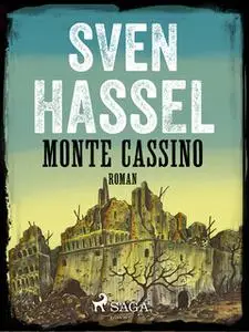 «Monte Cassino» by Sven Hassel