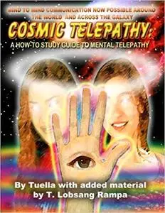 Cosmic Telepathy: A How-To Guide To Mental Telepathy