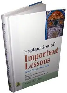 Explanation of Important Lessons for Every Muslim