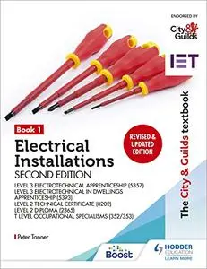 The City & Guilds Textbook: Book 1 Electrical Installations, 2nd Edition