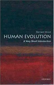 Human Evolution: A Very Short Introduction (Repost)