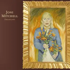 Joni Mitchell - Dreamland (2004)