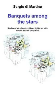 Banquets among the stars