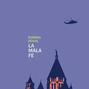 «La mala fe» by Romina Doval