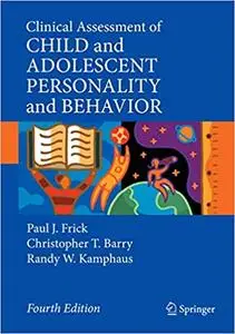 Clinical Assessment of Child and Adolescent Personality and Behavior