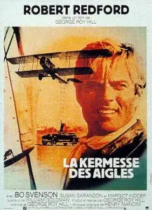 The Great Waldo Pepper [La Kermesse des Aigles] 1975 [Re-UP]
