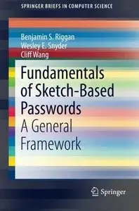 Fundamentals of Sketch-Based Passwords: A General Framework 