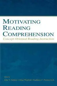 Motivating Reading Comprehension: Concept-Oriented Reading Instruction(Repost)