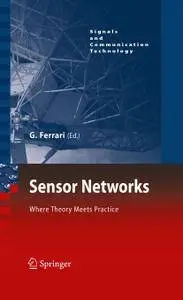 Sensor Networks: Where Theory Meets Practice