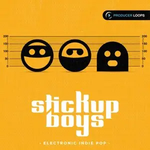 Producer Loops Stick Up Boys Electronic Indie Pop Vol.1 [ACiD/WAV/REX/MiDi]